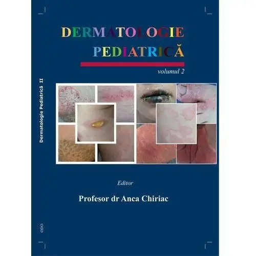 Our dermatology online Dermatologie pediatrică. volumul ii (e-book)