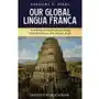 Our Global Lingua Franca Sklep on-line