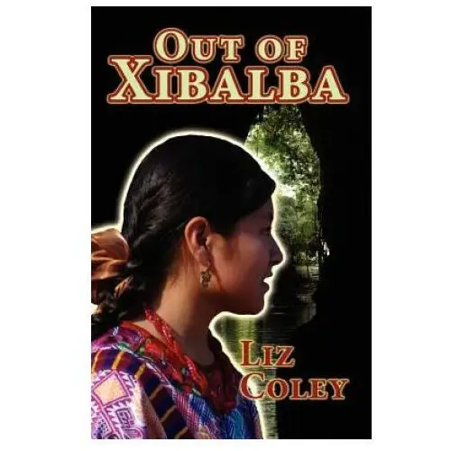 Out of xibalba Createspace independent publishing platform