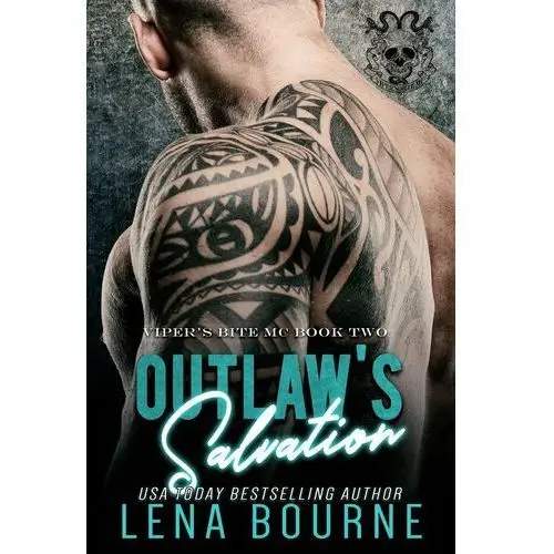 Outlaw's Salvation. Viper's Bite MC. Book 2