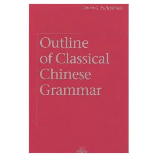 Outline of Classical Chinese Grammar