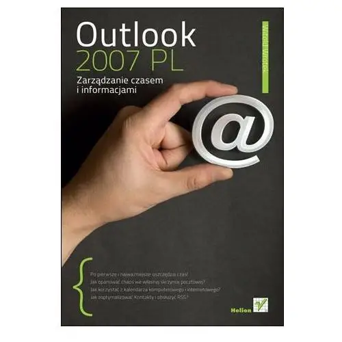 Outlook 2007 PL. Zarządzanie czasem i informacjami