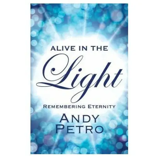 Alive in the light Outskirts press