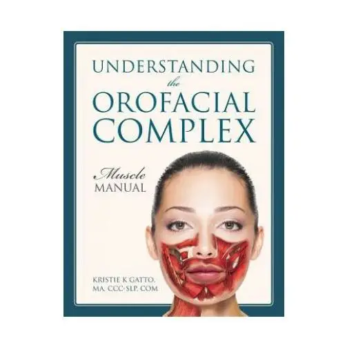 Understanding the orofacial complex Outskirts press