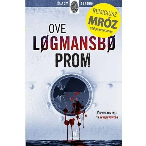 Ove logmansbo, remigiusz mróz Prom. cykl vestmanna. tom 3