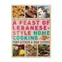 Overlook pr Feast of lebanese-style home cooking: recipes from comptoir libanais Sklep on-line