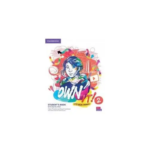 Own It! 2 Student's Book With Digital Pack Claire Thacker, Stuart Cochrane