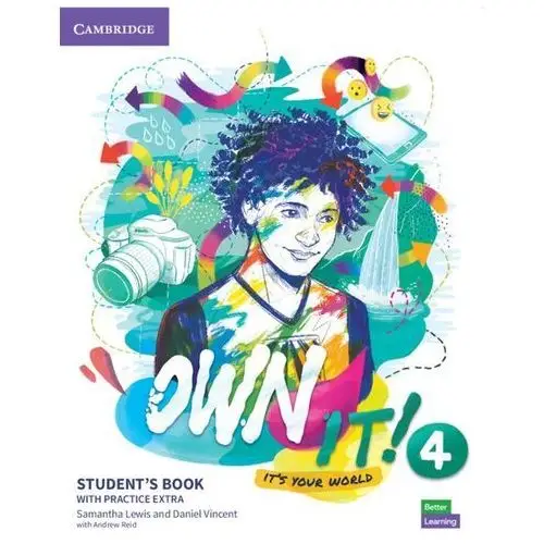 Own it! 4 students book with practice extra - lewis samantha, vincent daniel, reid andrew - książka Cambridge university press