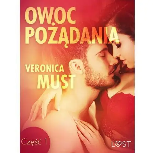 Owoc pożądania. Część 1