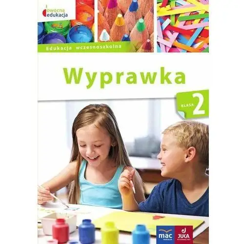 Owocna edukacja. Wyprawka. Klasa 2. Szkoła podstawowa