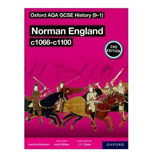 Oxford AQA GCSE History (9-1): Norman England c1066-c1100 Student Book Second Edition Dawson, Suleika