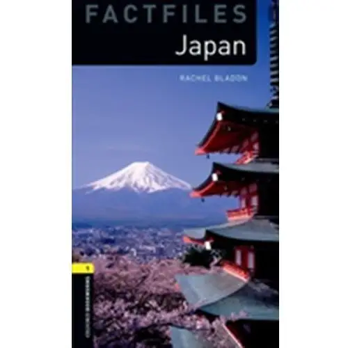 Oxford Bookworms Library Factfiles: Level 1:: Japan Bladon Rachel