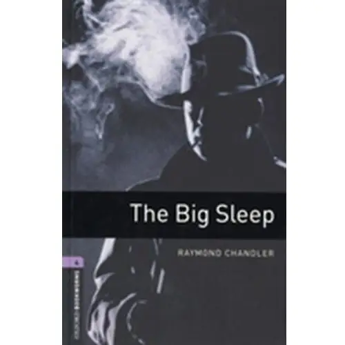 Oxford Bookworms Library: Level 4:: The Big Sleep Raymond Chandler