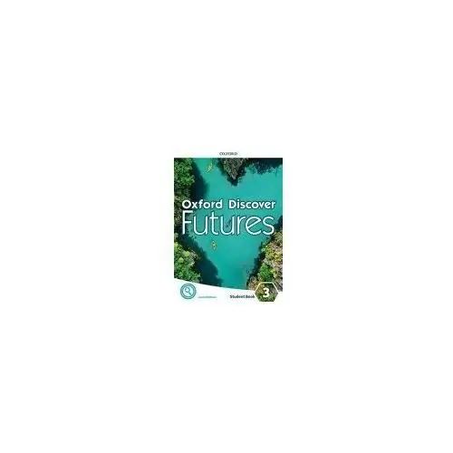 Oxford Discover Futures. Level 3. Student's Book