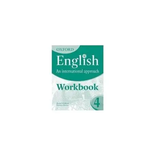 Oxford English: An International Approach 4. Workbook