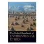 Oxford handbook of environmental ethics Oxford university press inc Sklep on-line