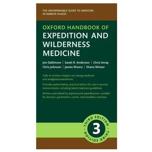 Oxford Handbook of Expedition and Wilderness Medicine 3/e