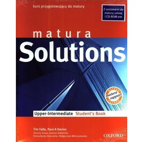 Oxford Matura solutions. upper intermediate. student's book. kurs przygotowujący do matury