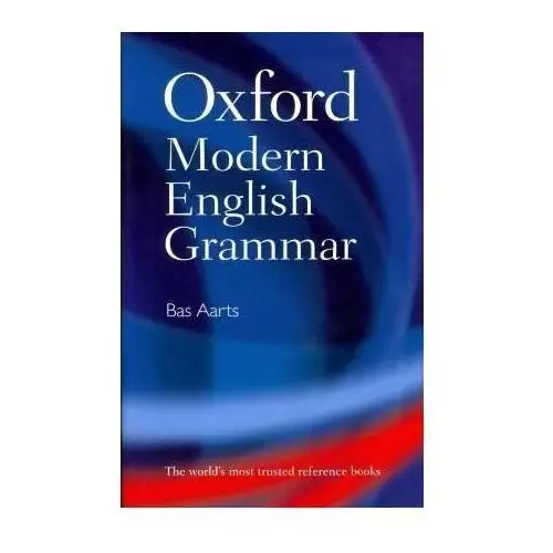 Oxford Modern English Grammar