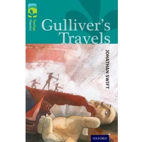 Oxford Reading Tree TreeTops Classics: Level 16: Gulliver's Travels Jonathan Swift