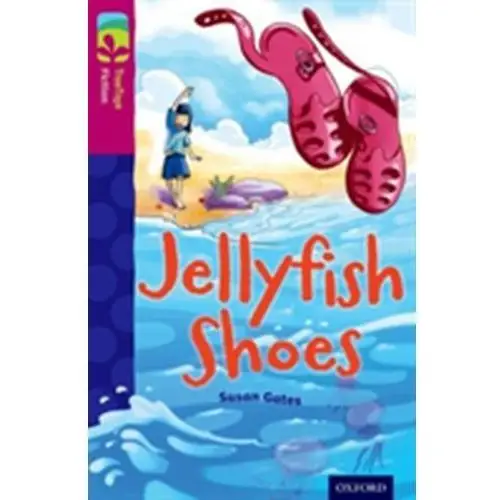 Oxford Reading Tree TreeTops Fiction: Level 10 More Pack A: Jellyfish Shoes Gates, Susan