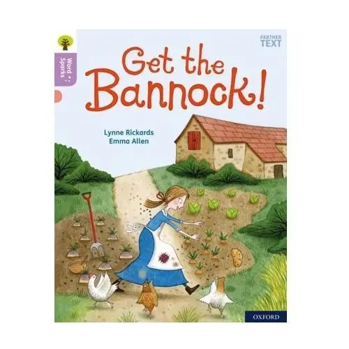 Oxford Reading Tree Word Sparks: Level 1+: Get the Bannock! Rickards, Lynne