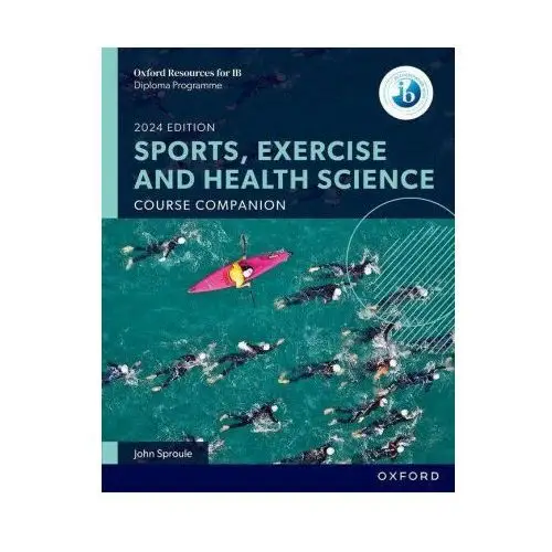 Oxford Resources for IB DP Sports, Exercise and Health Science: Course Book (Paperback)