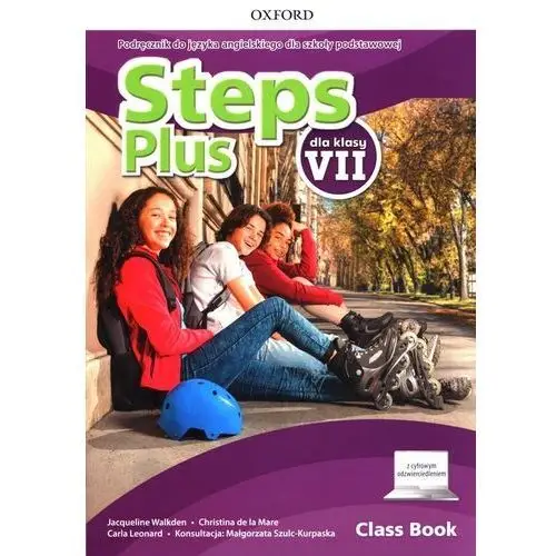 Oxford Steps plus dla klasy vii podręcznik z dostępem do nagrań audio i cyfrowym odzwierciedleniem