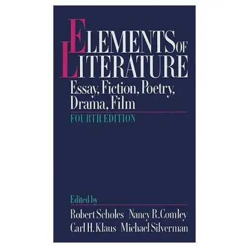 Elements of Literature: Essay, Fiction, Poetry, Drama, Film