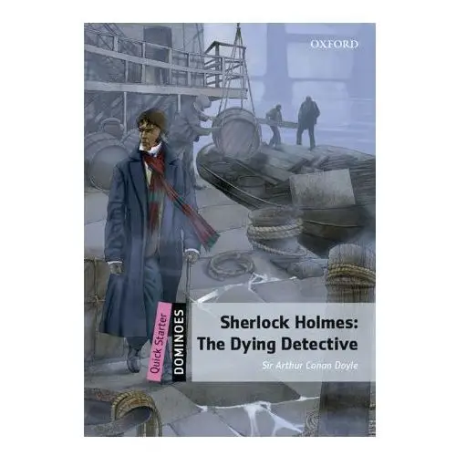 Oxford university elt Quickstart: sherlock holmes dying detective mp3 pack