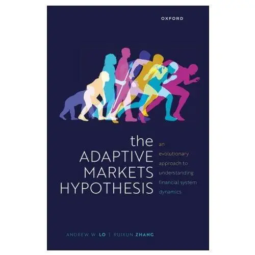 Oxford university press Adaptive markets hypothesis