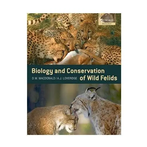 Biology and conservation of wild felids Oxford university press