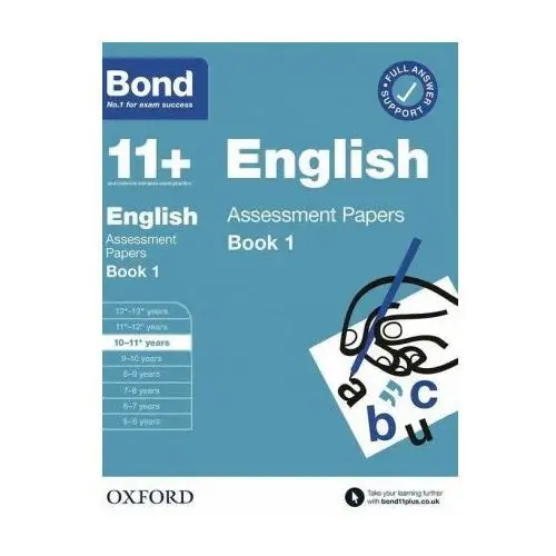 Bond 11+: bond 11+ english assessment papers 10-11 years book 1 Oxford university press