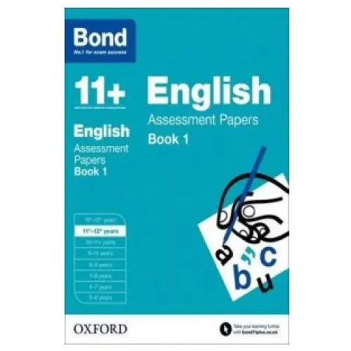 Bond 11+: english: assessment papers Oxford university press