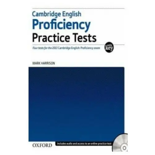 Oxford university press Cambridge english: proficiency (cpe): practice tests with key