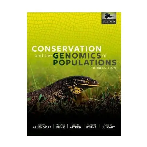 Conservation and the genomics of populations 3rd edition Oxford university press