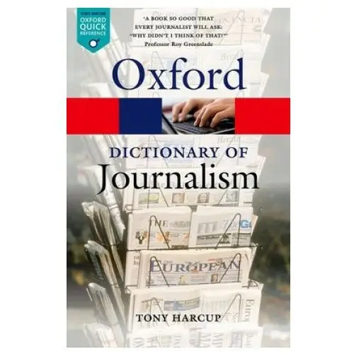 Dictionary of journalism Oxford university press