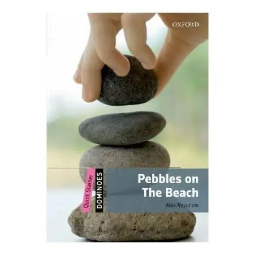 Oxford university press Dominoes: quick starter: pebbles on the beach