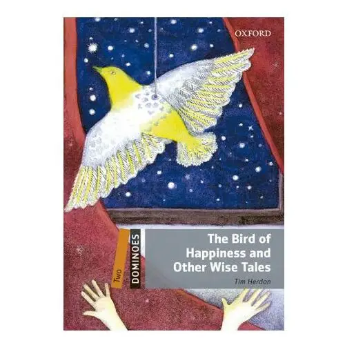 Dominoes: Two: The Bird of Happiness and Other Wise Tales Audio Pack