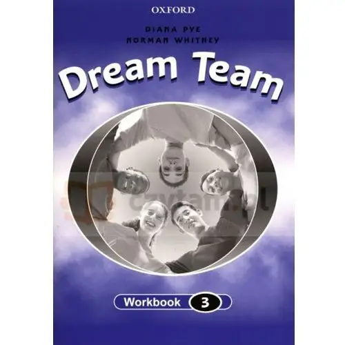 Dream team 3 workbook - whitney norman - książka Oxford university press