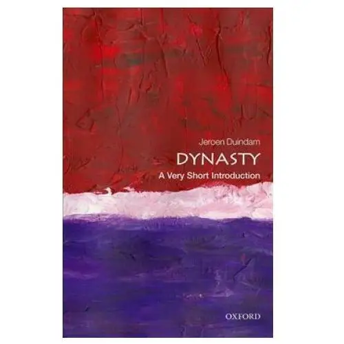 Dynasty: a very short introduction Oxford university press