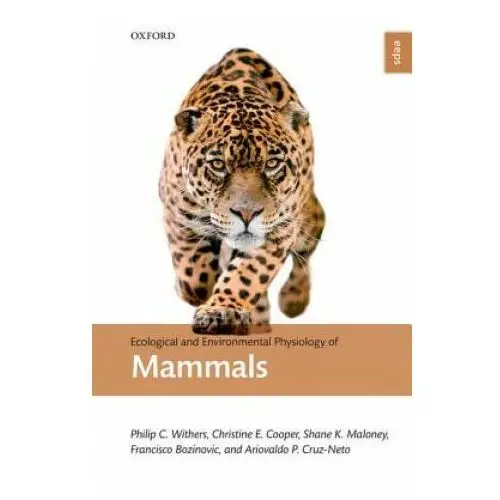 Oxford university press Ecological and environmental physiology of mammals