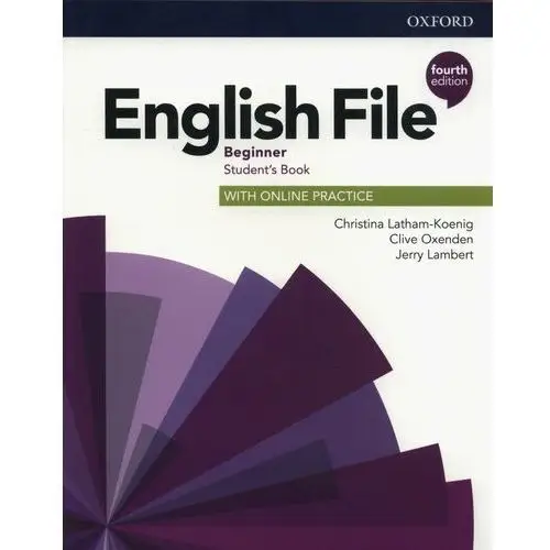 English file 4e beginner sb + online practice Oxford university press
