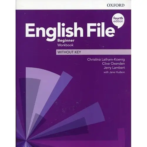 English File 4E Beginner WB without key OXFORD