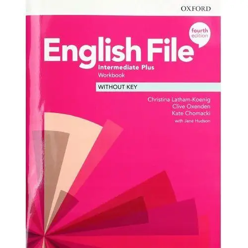 English file 4e interm plus wb without key - praca zbiorowa Oxford university press