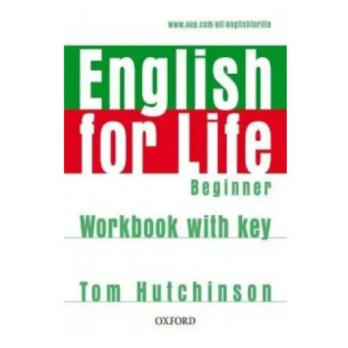 Oxford university press English for life beginner workbook with key