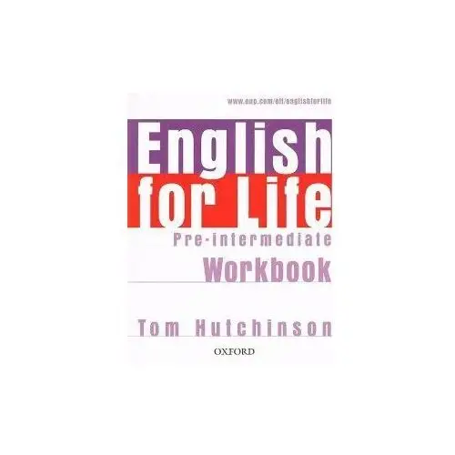 English for life pre-intermediate: workbook without key Oxford university press