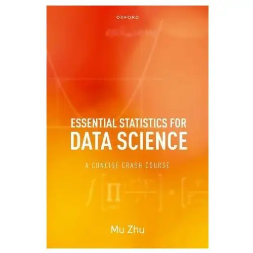 Essential statistics for data science: a concise crash course Oxford university press