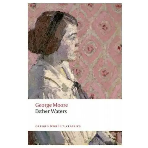 Oxford university press Esther waters