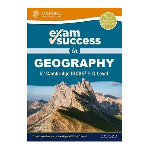 Oxford university press Exam success in geography for cambridge igcse (r) & o level